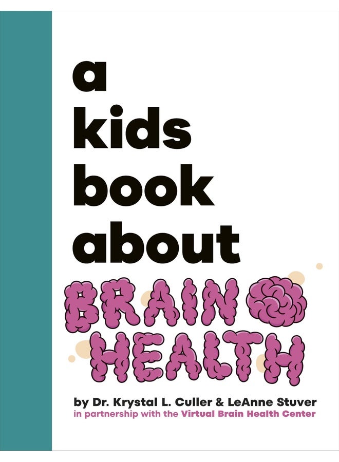 A Kids Book About Brain Health